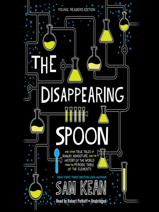 Title details for The Disappearing Spoon by Sam Kean - Available
